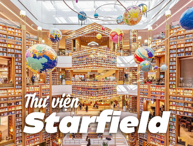 KHÁM PHÁ THƯ VIỆN STARFIELD: VIÊN NGỌC KIẾN TRÚC GIỮA LÒNG SEOUL｜Tin tức và  sự kiện du lịch mới nhất trong ngày